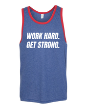 Work Hard. Get Strong. - Men's Tank