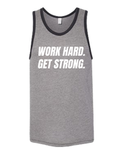 Work Hard. Get Strong. - Men's Tank